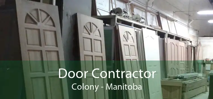 Door Contractor Colony - Manitoba