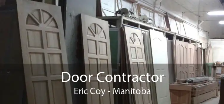 Door Contractor Eric Coy - Manitoba