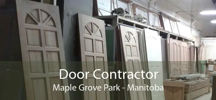 Door Contractor Maple Grove Park - Manitoba