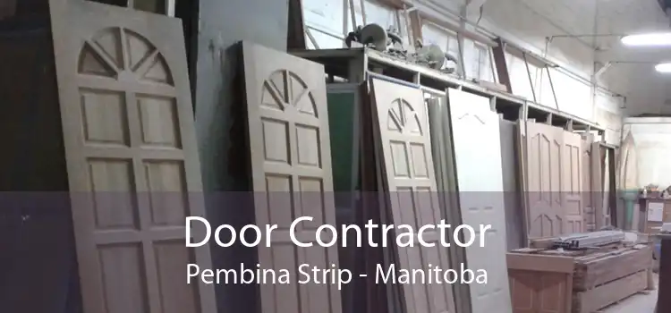 Door Contractor Pembina Strip - Manitoba