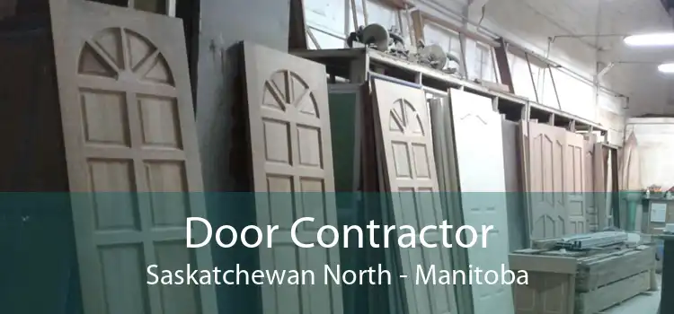 Door Contractor Saskatchewan North - Manitoba