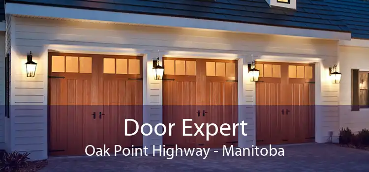 Door Expert Oak Point Highway - Manitoba