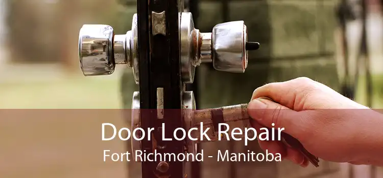 Door Lock Repair Fort Richmond - Manitoba