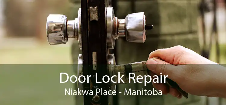 Door Lock Repair Niakwa Place - Manitoba