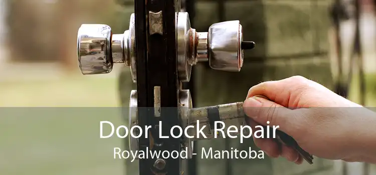 Door Lock Repair Royalwood - Manitoba