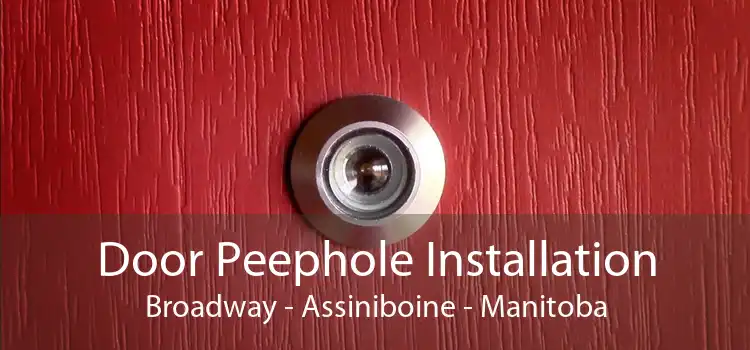 Door Peephole Installation Broadway - Assiniboine - Manitoba