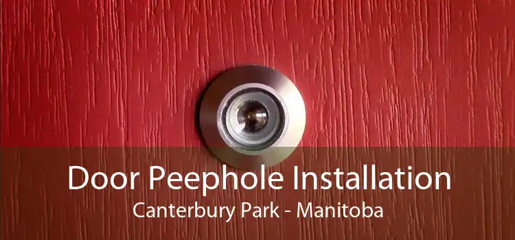 Door Peephole Installation Canterbury Park - Manitoba