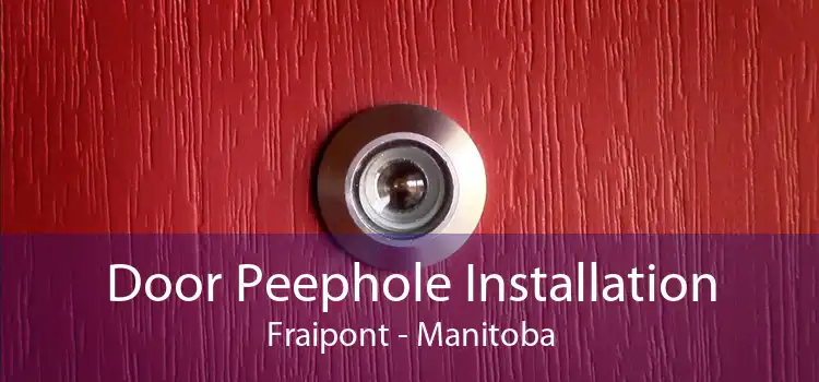 Door Peephole Installation Fraipont - Manitoba