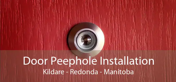 Door Peephole Installation Kildare - Redonda - Manitoba