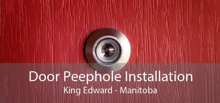 Door Peephole Installation King Edward - Manitoba