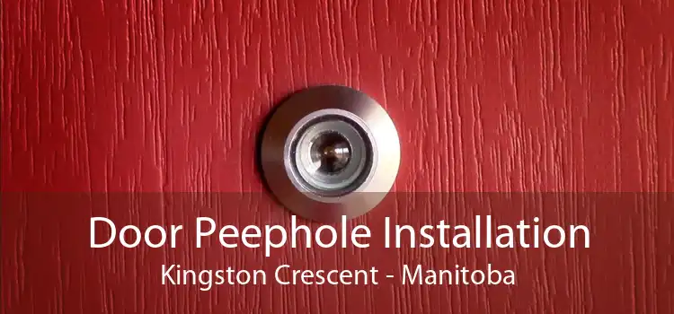 Door Peephole Installation Kingston Crescent - Manitoba