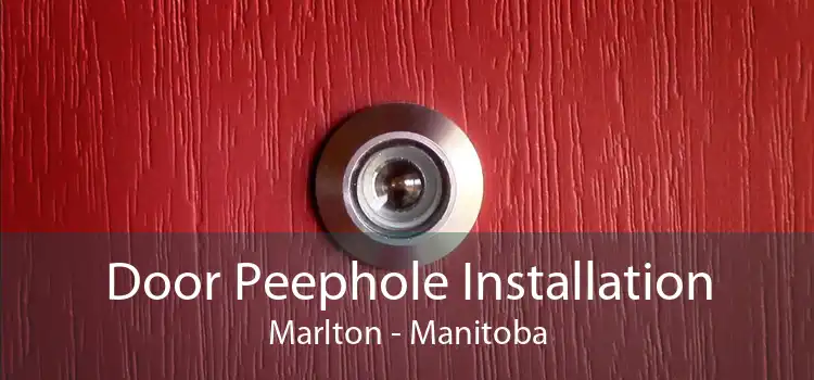 Door Peephole Installation Marlton - Manitoba