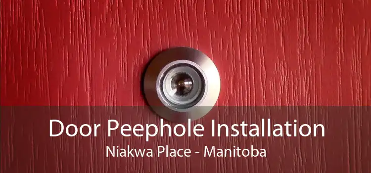 Door Peephole Installation Niakwa Place - Manitoba