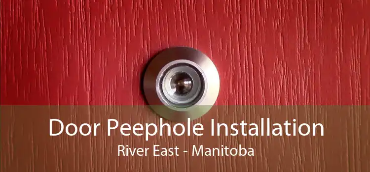Door Peephole Installation River East - Manitoba