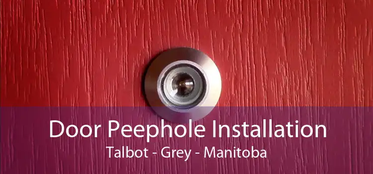 Door Peephole Installation Talbot - Grey - Manitoba