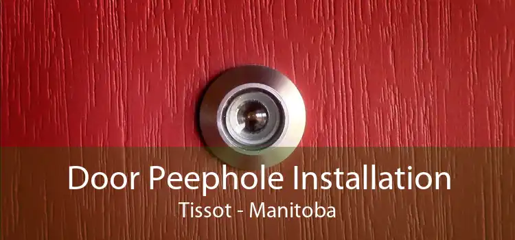 Door Peephole Installation Tissot - Manitoba