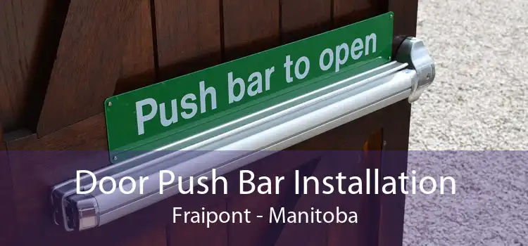 Door Push Bar Installation Fraipont - Manitoba