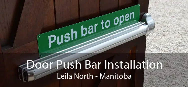 Door Push Bar Installation Leila North - Manitoba