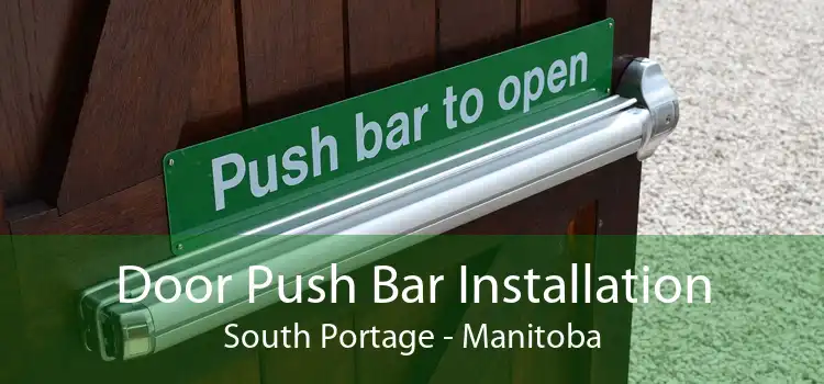 Door Push Bar Installation South Portage - Manitoba