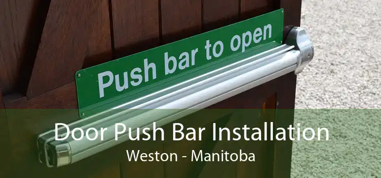 Door Push Bar Installation Weston - Manitoba