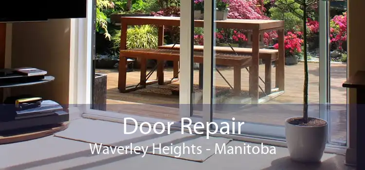 Door Repair Waverley Heights - Manitoba