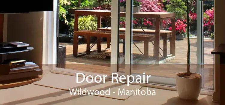 Door Repair Wildwood - Manitoba