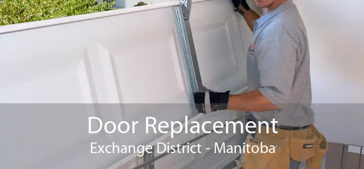 Door Replacement Exchange District - Manitoba