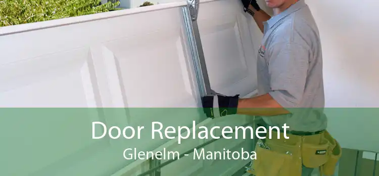 Door Replacement Glenelm - Manitoba