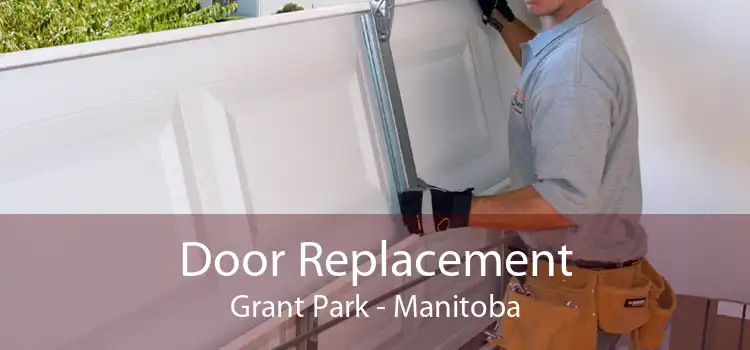 Door Replacement Grant Park - Manitoba