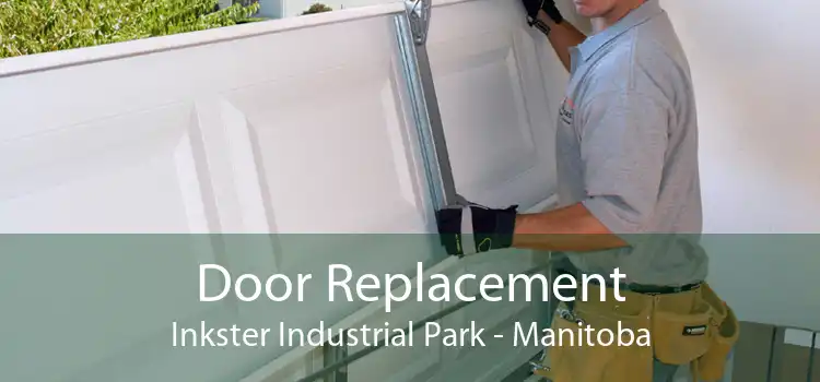 Door Replacement Inkster Industrial Park - Manitoba
