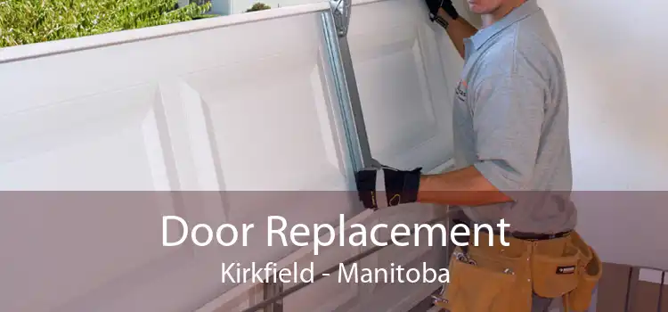 Door Replacement Kirkfield - Manitoba