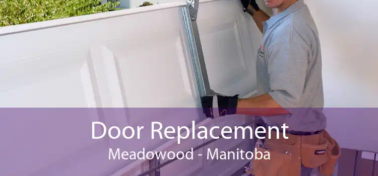 Door Replacement Meadowood - Manitoba