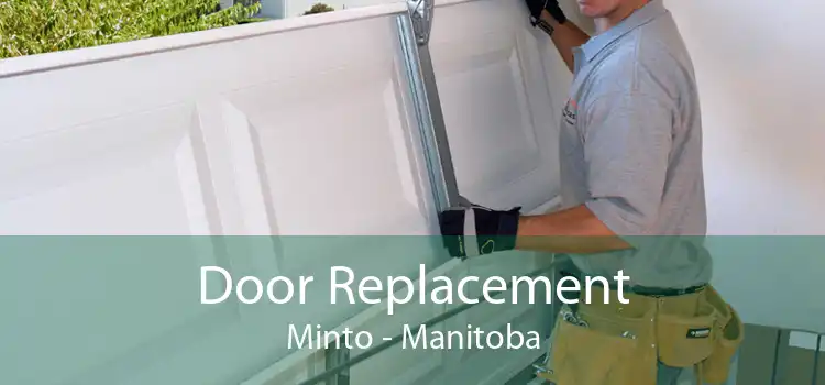 Door Replacement Minto - Manitoba