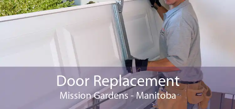 Door Replacement Mission Gardens - Manitoba