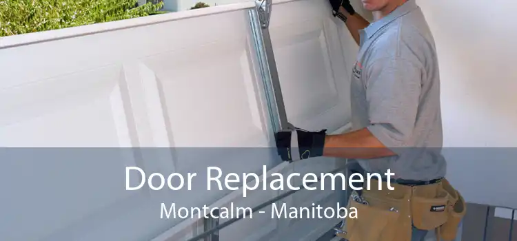 Door Replacement Montcalm - Manitoba
