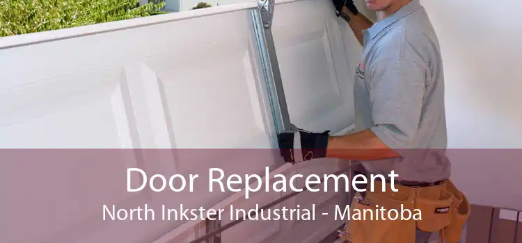 Door Replacement North Inkster Industrial - Manitoba