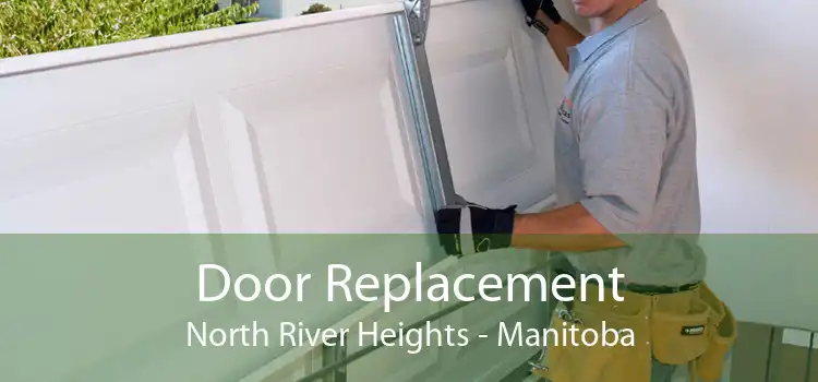 Door Replacement North River Heights - Manitoba