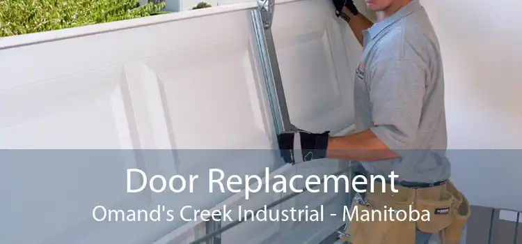 Door Replacement Omand's Creek Industrial - Manitoba
