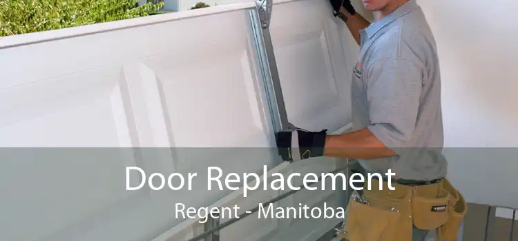 Door Replacement Regent - Manitoba