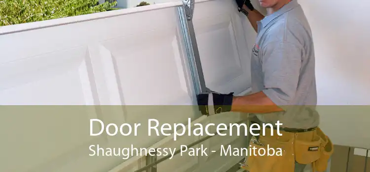 Door Replacement Shaughnessy Park - Manitoba