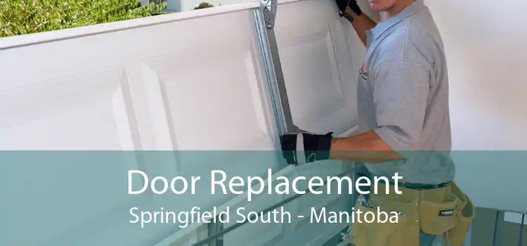 Door Replacement Springfield South - Manitoba