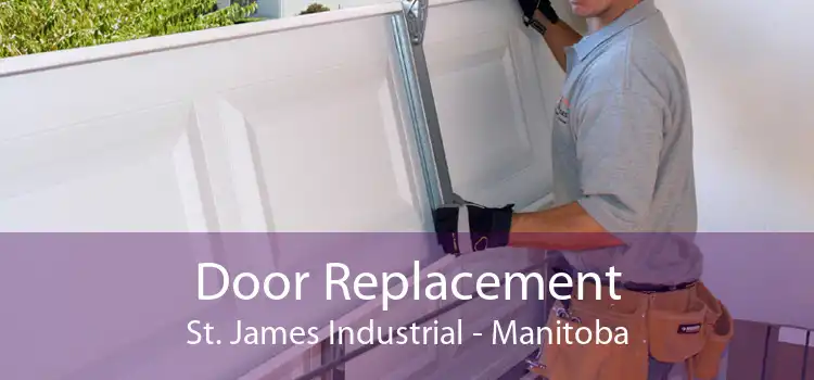 Door Replacement St. James Industrial - Manitoba