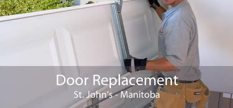 Door Replacement St. John's - Manitoba