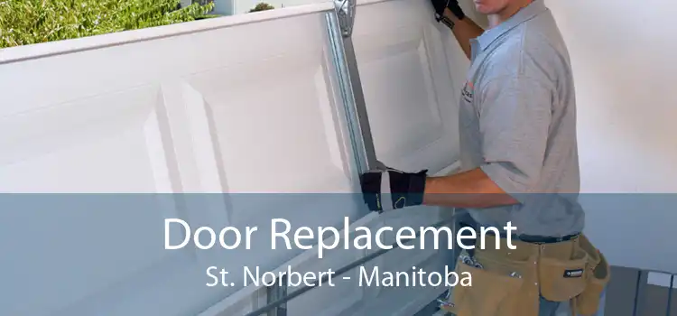 Door Replacement St. Norbert - Manitoba