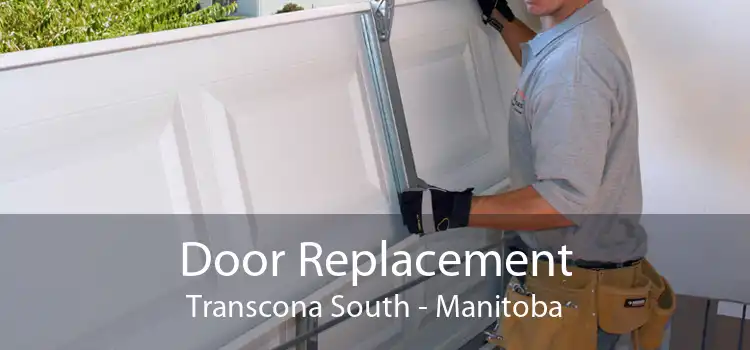 Door Replacement Transcona South - Manitoba