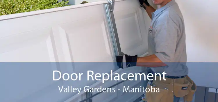 Door Replacement Valley Gardens - Manitoba