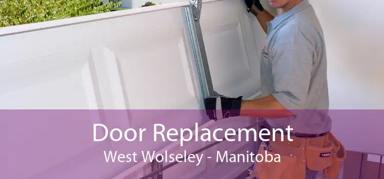 Door Replacement West Wolseley - Manitoba