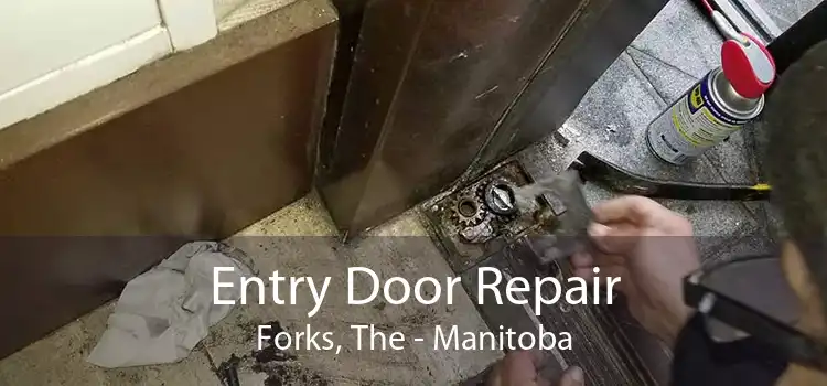 Entry Door Repair Forks, The - Manitoba