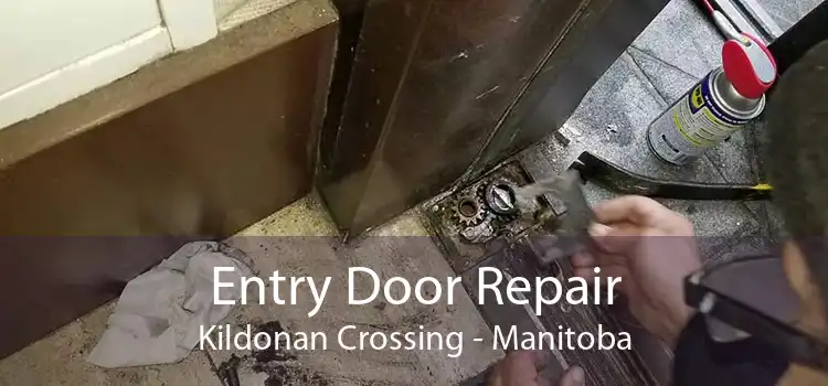Entry Door Repair Kildonan Crossing - Manitoba