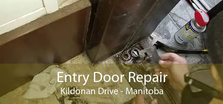 Entry Door Repair Kildonan Drive - Manitoba